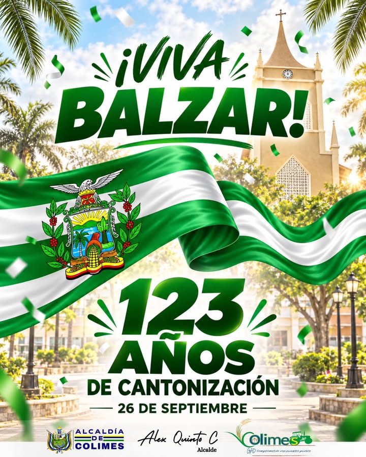 Balzar celebra 123 años de cantonización con orgullo productivo desde Colimes